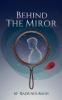 Behind the Mirror