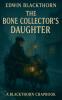 The Bone Collector's Daughter