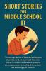 Short Stories for Middle School II