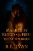 Marked by Blood and Fire