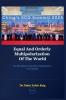 Equal and Orderly Multipolarization of the World