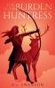 The Burden of the Huntress