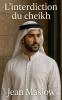L'interdiction du cheikh