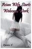 Asian Wife Starts Webcam Work