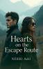 Hearts on the Escape Route