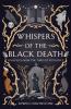 Whispers of the Black Death