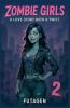 Zombie Girls 2