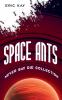 Space Ants