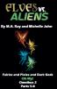 Elves vs. Aliens Omnibus 2 Parts 5-8