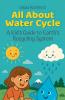 All About Water Cycle