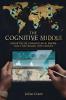 THE COGNITIVE MIDDLE