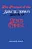 The Protocol of the Substitutionary Death of Jesus Christ