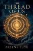 The Thread of Us