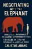 Negotiating With the Elephant