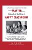 Master the Art of Building a Happy Classroom