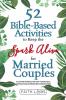 52 Bible-Based Activities to Keep the Spark Alive for Married Couples
