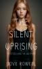 The Silent Uprising