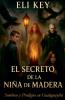 El Secreto de la Niña de Madera