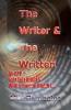 The Writer & The Written