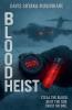 Blood Heist