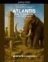 Atlantis the Mammoth and the Flood