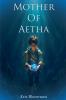 Mother Of Aetha