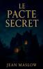 Le pacte secret