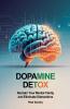 Dopamine Detox
