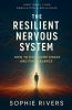 The Resilient Nervous System