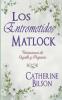 Los Entrometidos Matlock