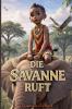 Die Savanne ruft