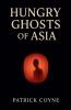 Hungry Ghosts Of Asia