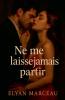 Ne me laisse jamais partir