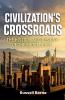 Civilization's Crossroads