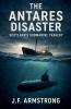 The Antares Disaster