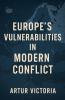 Europe's Vulnerabilities in Modern Conflict