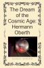 The Dream of the Cosmic Age