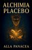 Alchimia Placebo