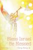 Bless Israel; Be Blessed