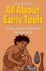 All About Early Tools