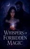 Whispers of Forbidden Magic