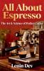 All About Espresso