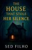 The House That Stole Her Silence