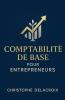 Comptabilité de Base pour Entrepreneurs