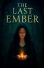 The last ember