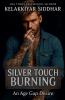 Silver Touch Burning