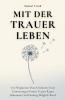 Mit Der Trauer Leben