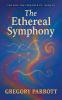 The Ethereal Symphony