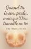 Quand tu te sens perdu mais que Dieu travaille en toi