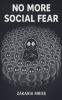 No More Social Fear